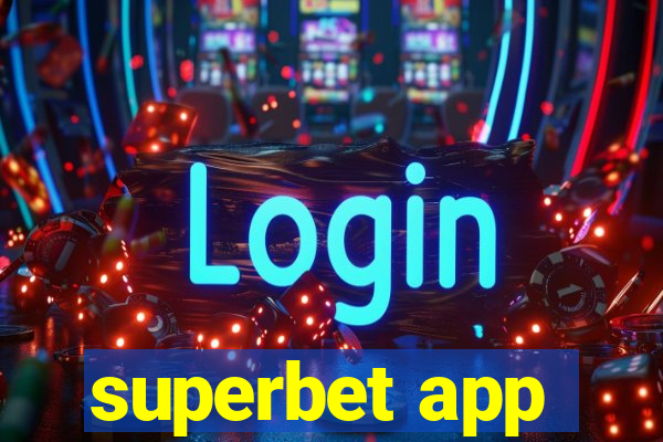 superbet app